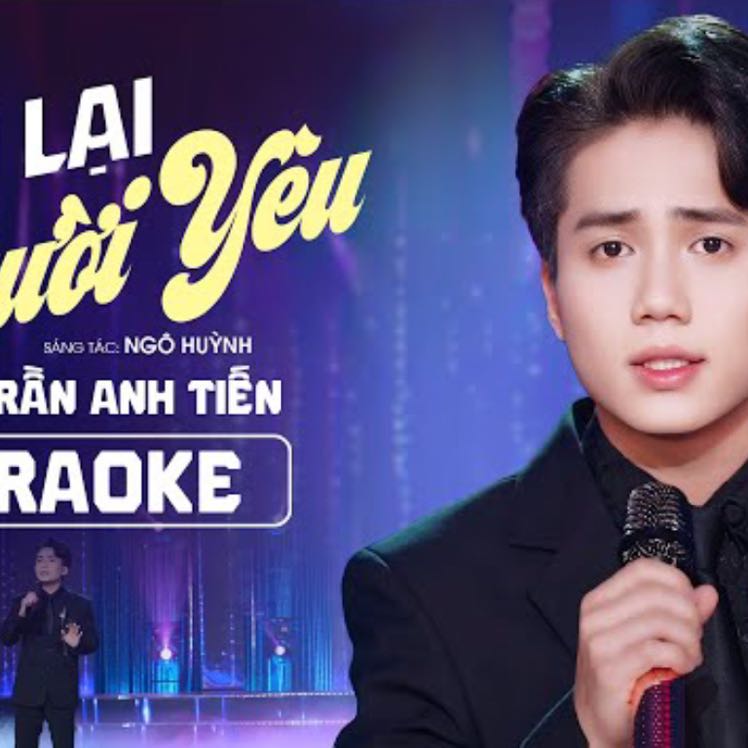 KARAOKE TÌM LẠI NGƯỜI YÊU - TRẦN ANH TIẾN | St : NGÔ HUỲNH