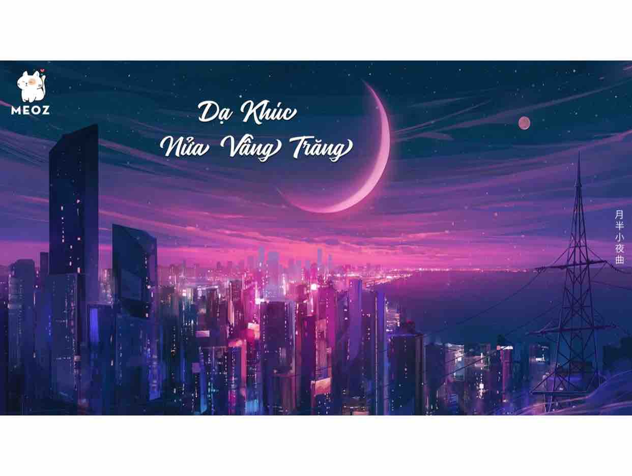 Dạ Khúc Nửa Vầng Trăng 