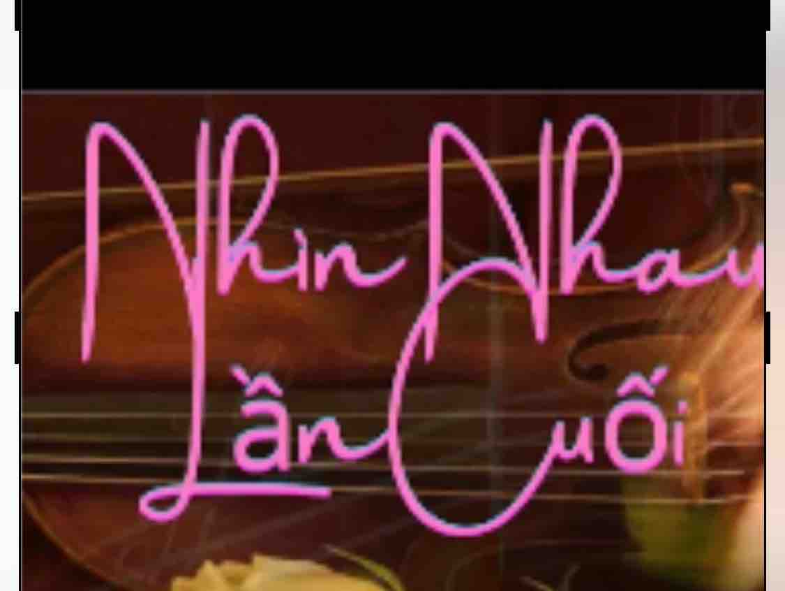 Nhìn Nhau Lần Cuối 