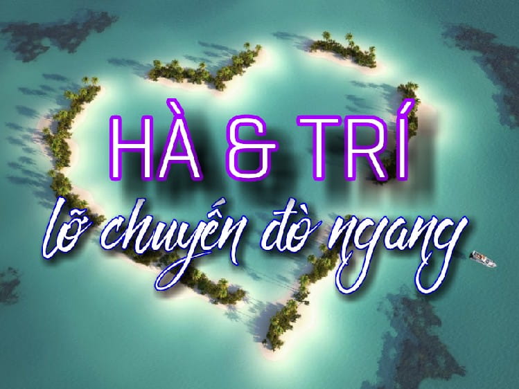  Lỡ Chuyến Đò Ngang 