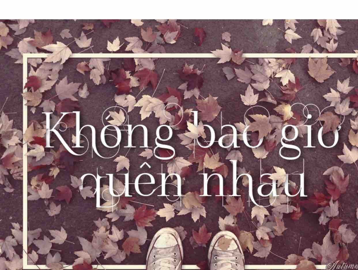 Không Bao Giờ Quên Nhau❤️Hùng❤️Phượng